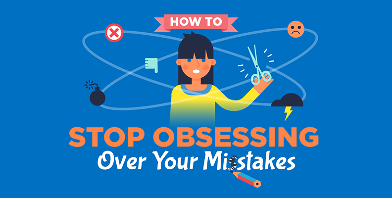 How To Stop Obsessing Over Your Mistakes - NetCredit Blog